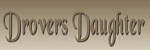 Drovers Daughter