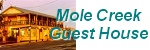Mole Creek Guest House